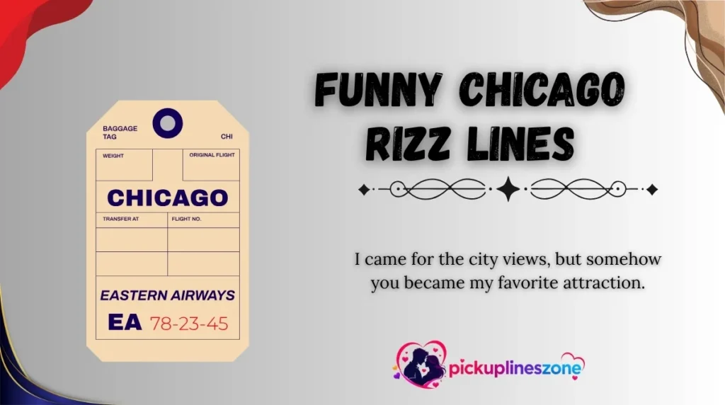 Funny Chicago Rizz Lines