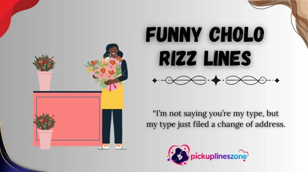 Funny Cholo Rizz Lines