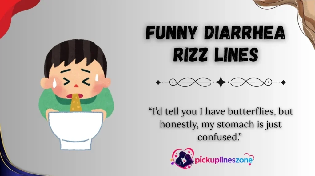 Funny Diarrhea Rizz Lines
