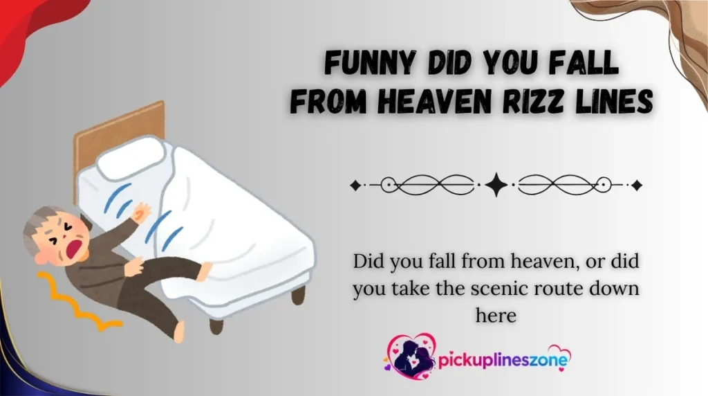 Funny Did You Fall From Heaven Rizz Lines