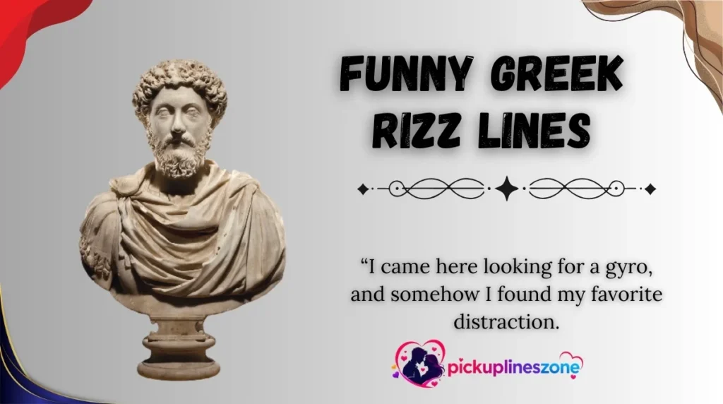 Funny Greek Rizz Lines