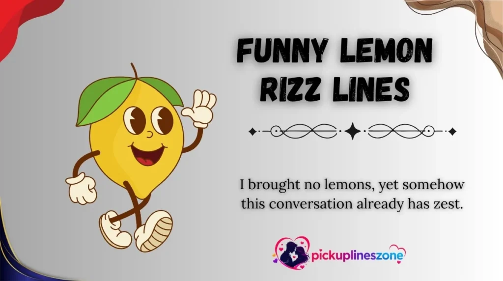 Funny Lemon Rizz Lines