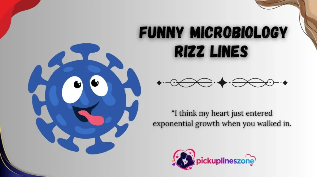 Funny Microbiology Rizz Lines