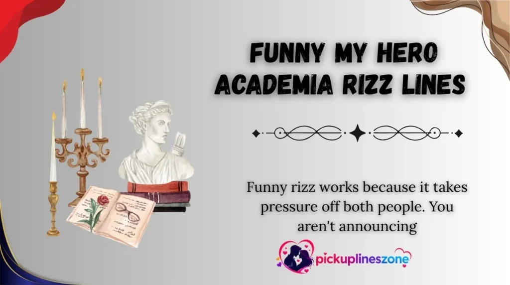 Funny My Hero Academia Rizz Lines