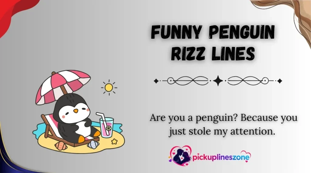 Funny Penguin Rizz Lines