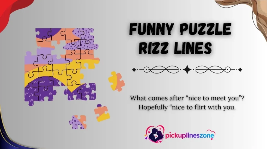  Funny Puzzle Rizz Lines 