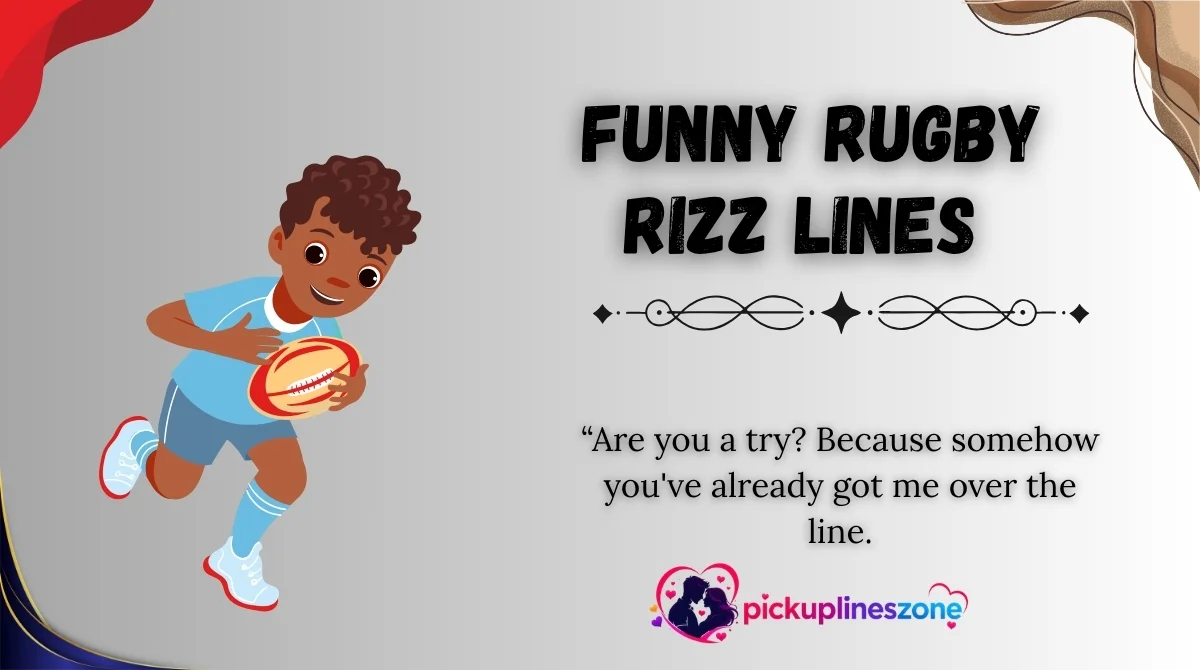  Funny Rugby Rizz Lines