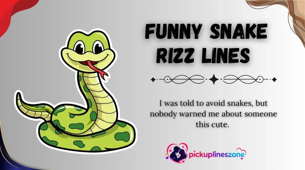  Funny Snake Rizz Lines