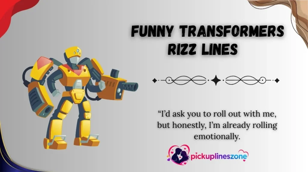 Funny Transformers Rizz Lines