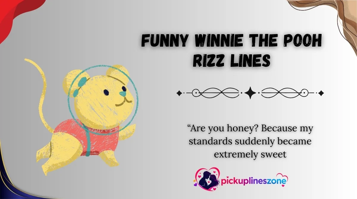 funny-winnie-the-pooh-rizz-lines Funny Winnie the Pooh Rizz Lines