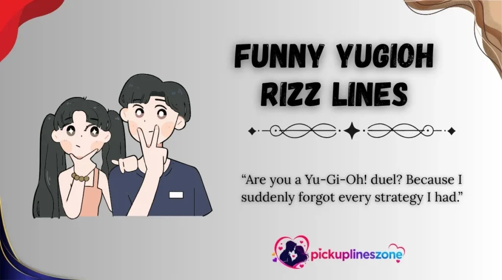 Funny YuGiOh Rizz Lines
