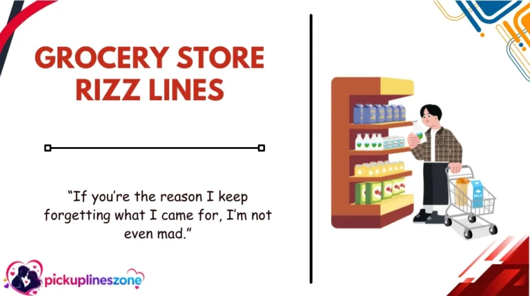 Grocery Store Rizz Lines