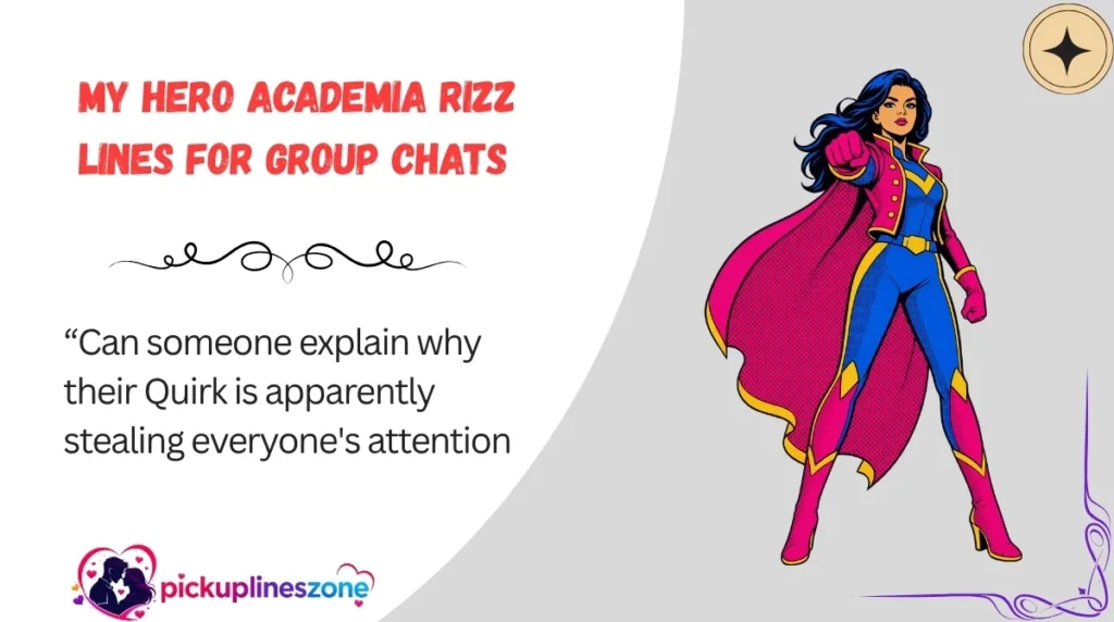 My Hero Academia Rizz Lines for Group Chats