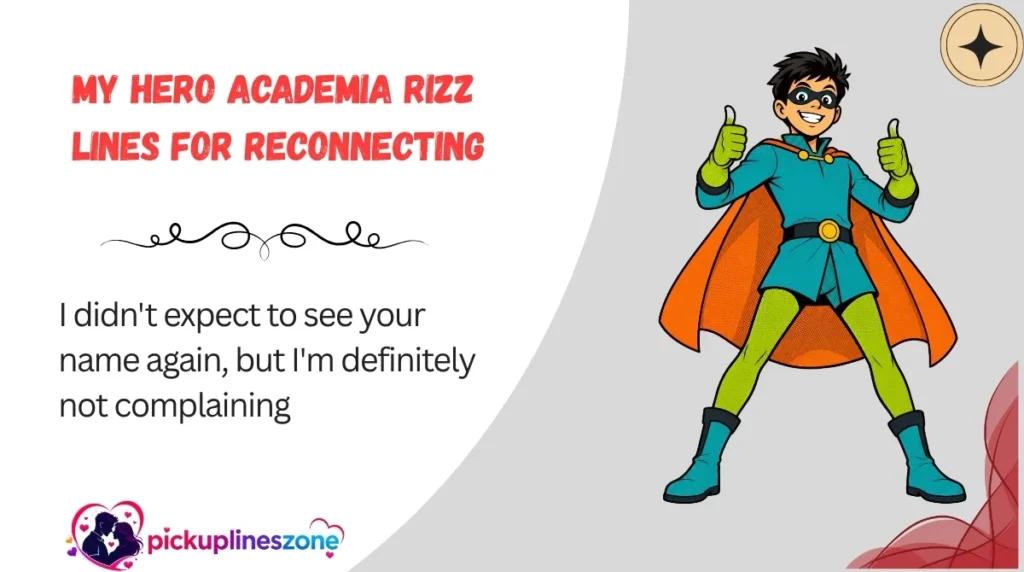 My Hero Academia Rizz Lines for Reconnecting