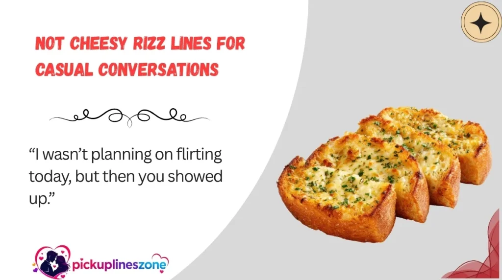 Not Cheesy Rizz Lines for Casual Conversations