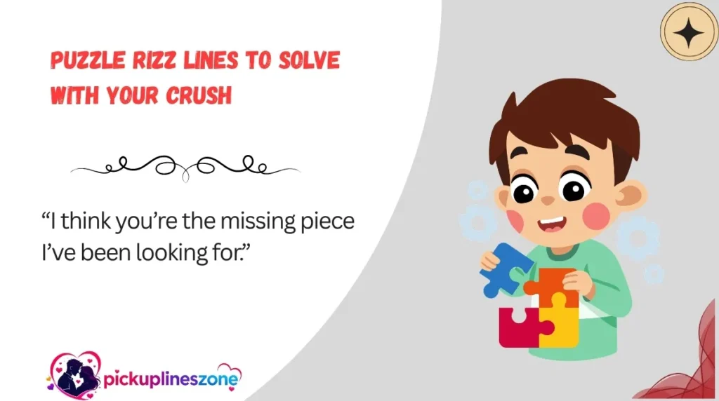 Puzzle Rizz Lines to Solve With Your Crush