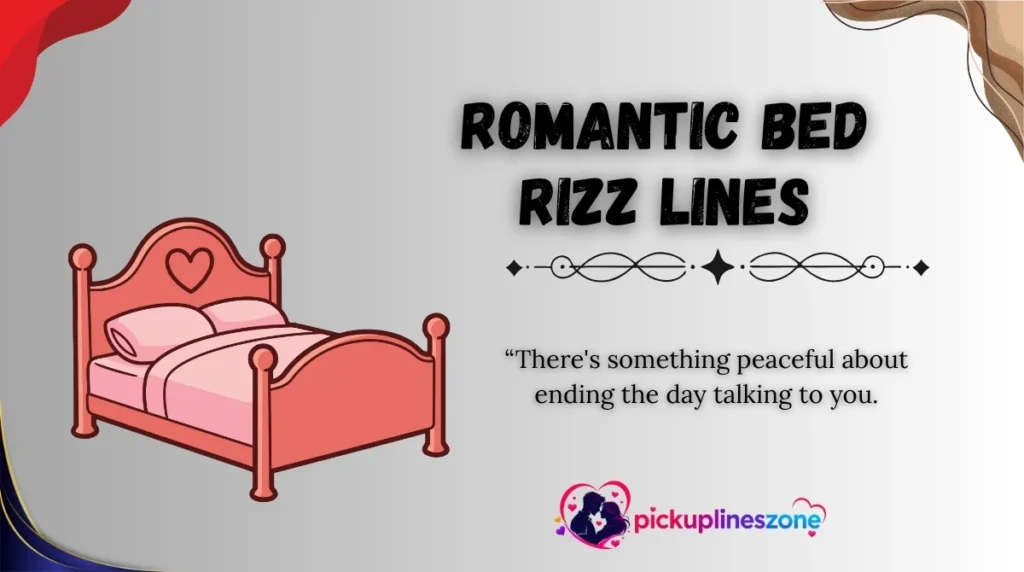 Romantic Bed Rizz Lines
