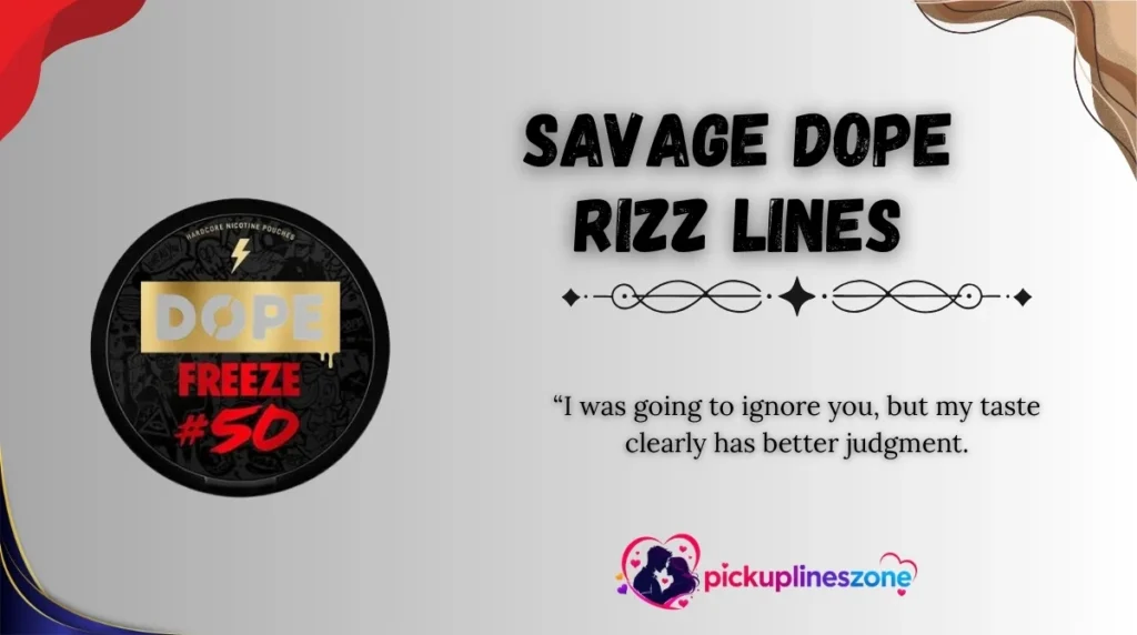 Savage Dope Rizz Lines