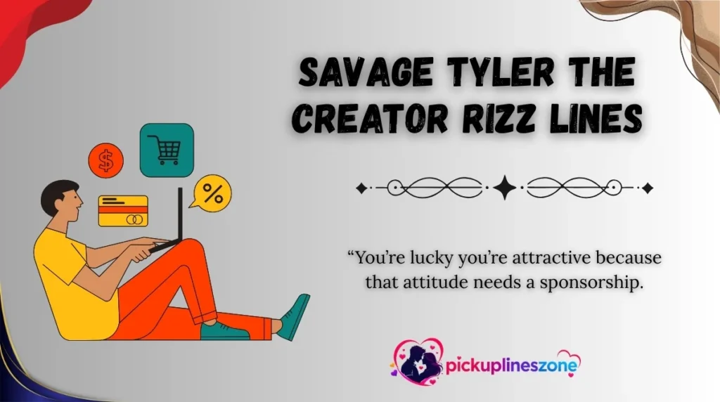 Savage Tyler the Creator Rizz Lines