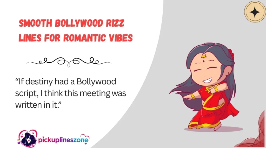 Smooth Bollywood Rizz Lines for Romantic Vibes