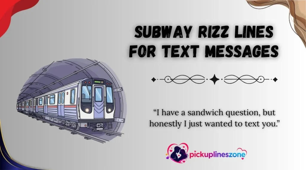 Subway Rizz Lines for Text Messages