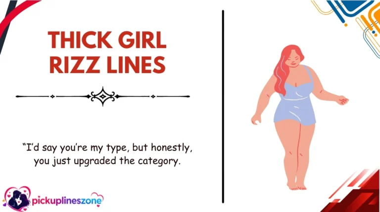 Thick Girl Rizz Lines