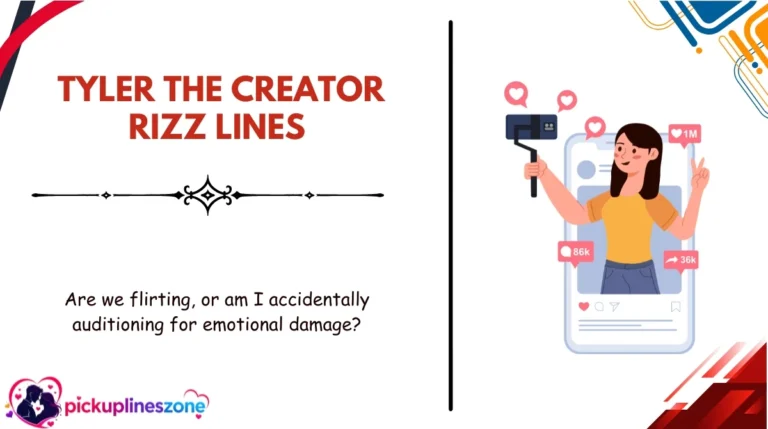 Tyler the Creator Rizz Lines