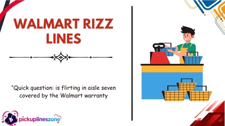 Walmart Rizz Lines