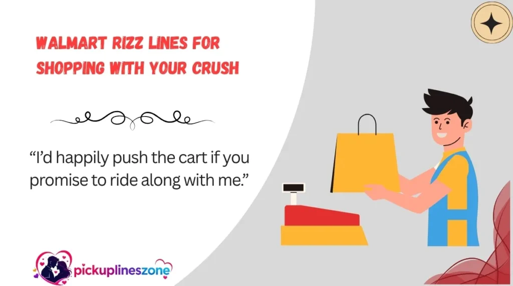Walmart Rizz Lines for Shopping With Your Crush