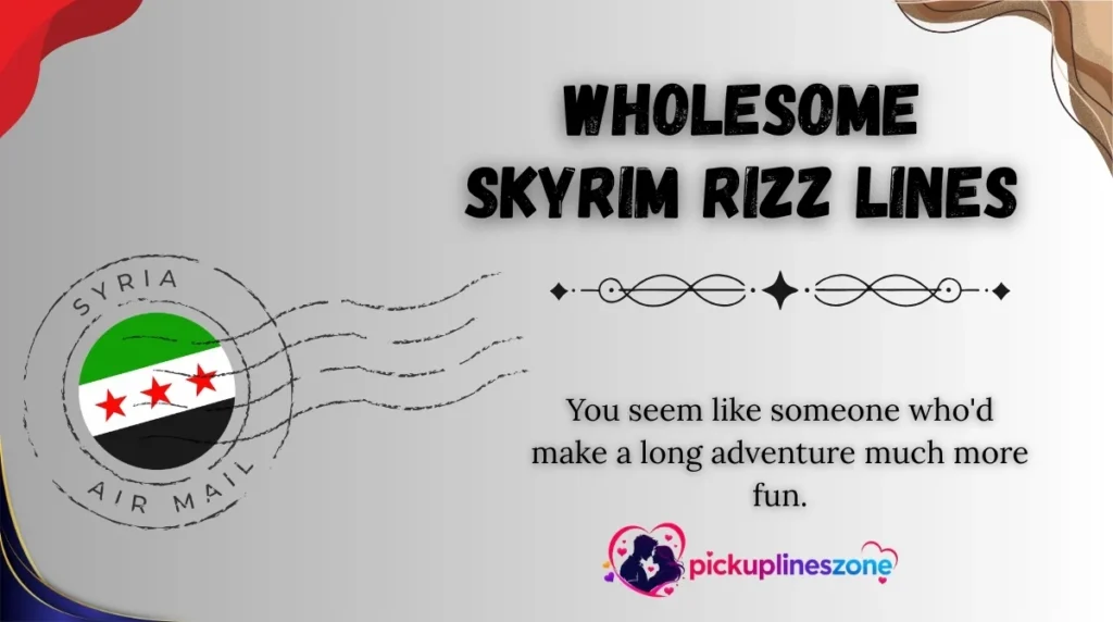 Wholesome Skyrim Rizz Lines