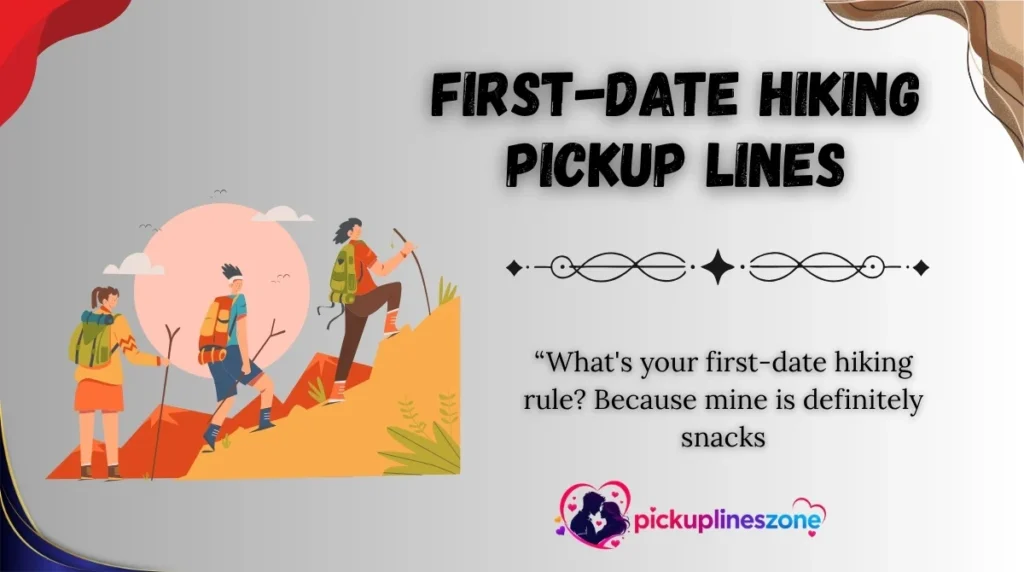 First-Date Hiking Pickup Lines