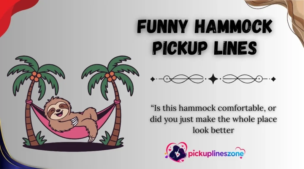 Funny Hammock Pickup Lines