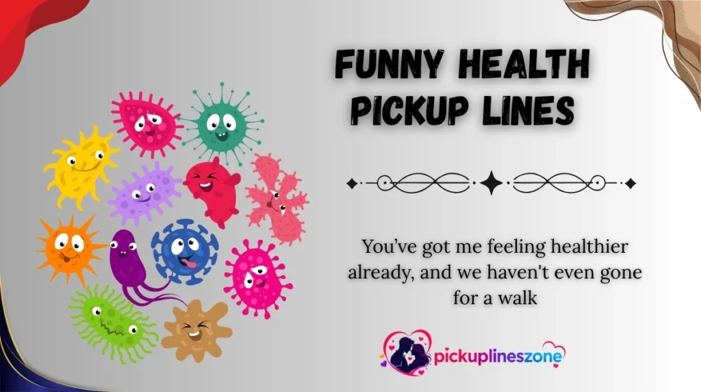 Funny Health Pickup Lines