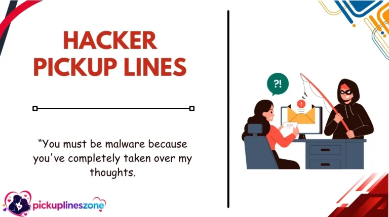 Hacker Pickup Lines