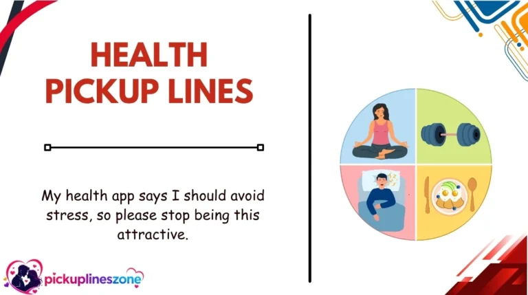 Health Pickup Lines