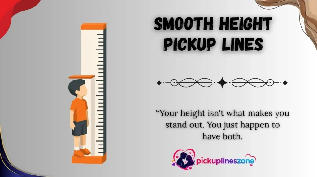Smooth Height Pickup Lines